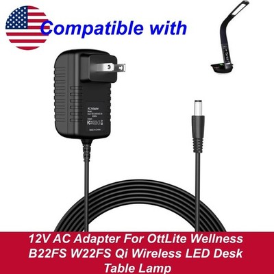 12V AC Adapter For OttLite Wellness B22FS W22FS Qi Wireless LED Desk Table Lamp