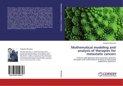 Sebastien Benzekry | Mathematical modeling and analysis of therapies for...