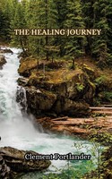 The Healing Journey Clement Portlander Taschenbuch Englisch 2024