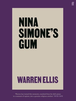 Nina Simone's Gum | Warren Ellis | Buch | Gebunden | Englisch | 2021