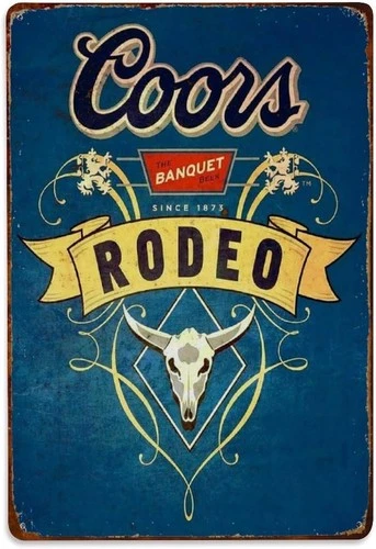 Coors Rodeo Banquet Beer Since 1873 Tin Metal Sign Vintage Poster Man Cave Garag
