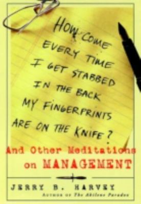 How Come Every Time I Get Stabbed in the Back My Fingerprints Are on the Knife?