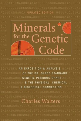 Minerals For the Genetic Code | Charles Walters | Taschenbuch | Englisch | 2006