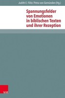 Spannungsfelder Von Emotionen In Biblischen Texten Und Ihrer Rezeption Petra Von