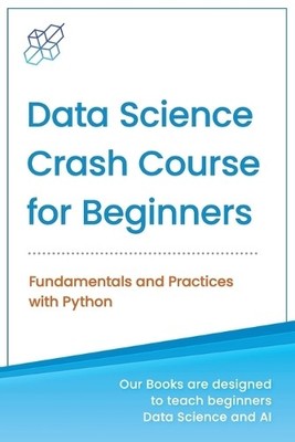 Ai Publishing Data Science Crash Course for Beginners wi (Paperback) (UK IMPORT)