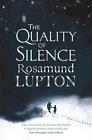 The Quality of Silence von Rosamund Lupton (2015, Gebundene Ausgabe)