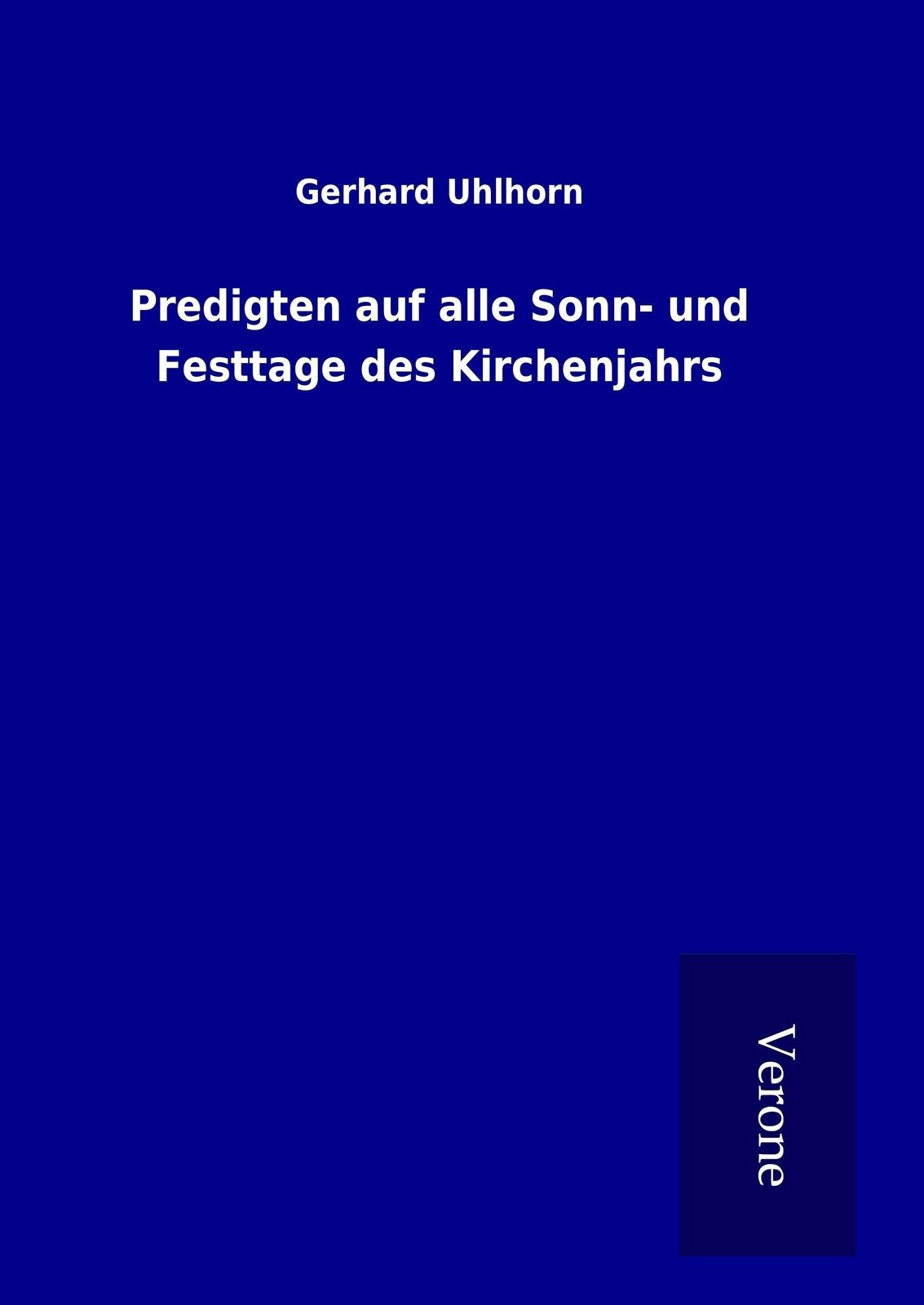 Thumbnail - Predigten Auf Alle Sonn- Und Festtage Des Kirchenjahrs | Buch |