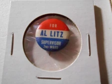3/4" Al LItz 2nd Ward Supervisor unknown location cello pinback button