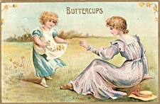 BUTTERCUPS GREETING POSTCARD Mother & Daughter in Field Beautiful Embossed 1907