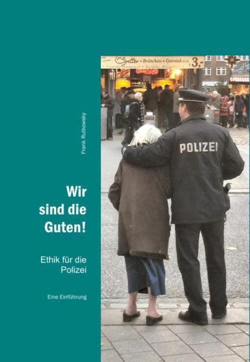 Wir Sind Die Guten, Frank Rutkowsky