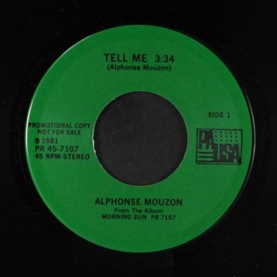 ALPHONSE MOUZON: tell me / morning sun PAUSA 7'' Single 45 RPM
