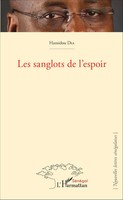 Les Sanglots De L'espoir Hamidou Dia Taschenbuch Harmattan Sénégal 130 S. 2020
