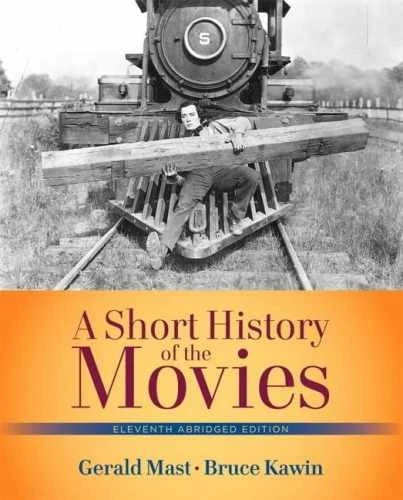 Short History of the Movies, A, - Paperback, by Mast Gerald; Kawin - Acceptable