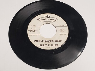 Vtg 1962 45 RPM Jerry Fuller   Wake Up Sleeping Beauty - Challenge PROMO VG+