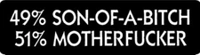 49% Son Of A Bitch 51% Motherf**ker Motorcycle Helmet Sticker Z