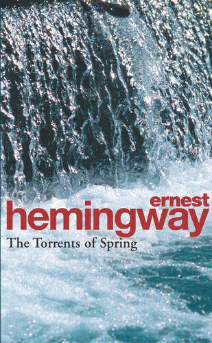 The Torrents of Spring, Ernest Hemingway, New Book