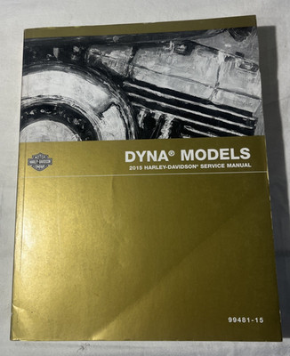 HARLEY DAVIDSON 2015 DYNA MODELS SERVICE MANUAL 99481-15