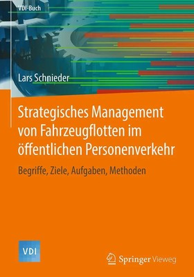 Lars Schnieder | Strategisches Management von Fahrzeugflotten im öffentlichen...