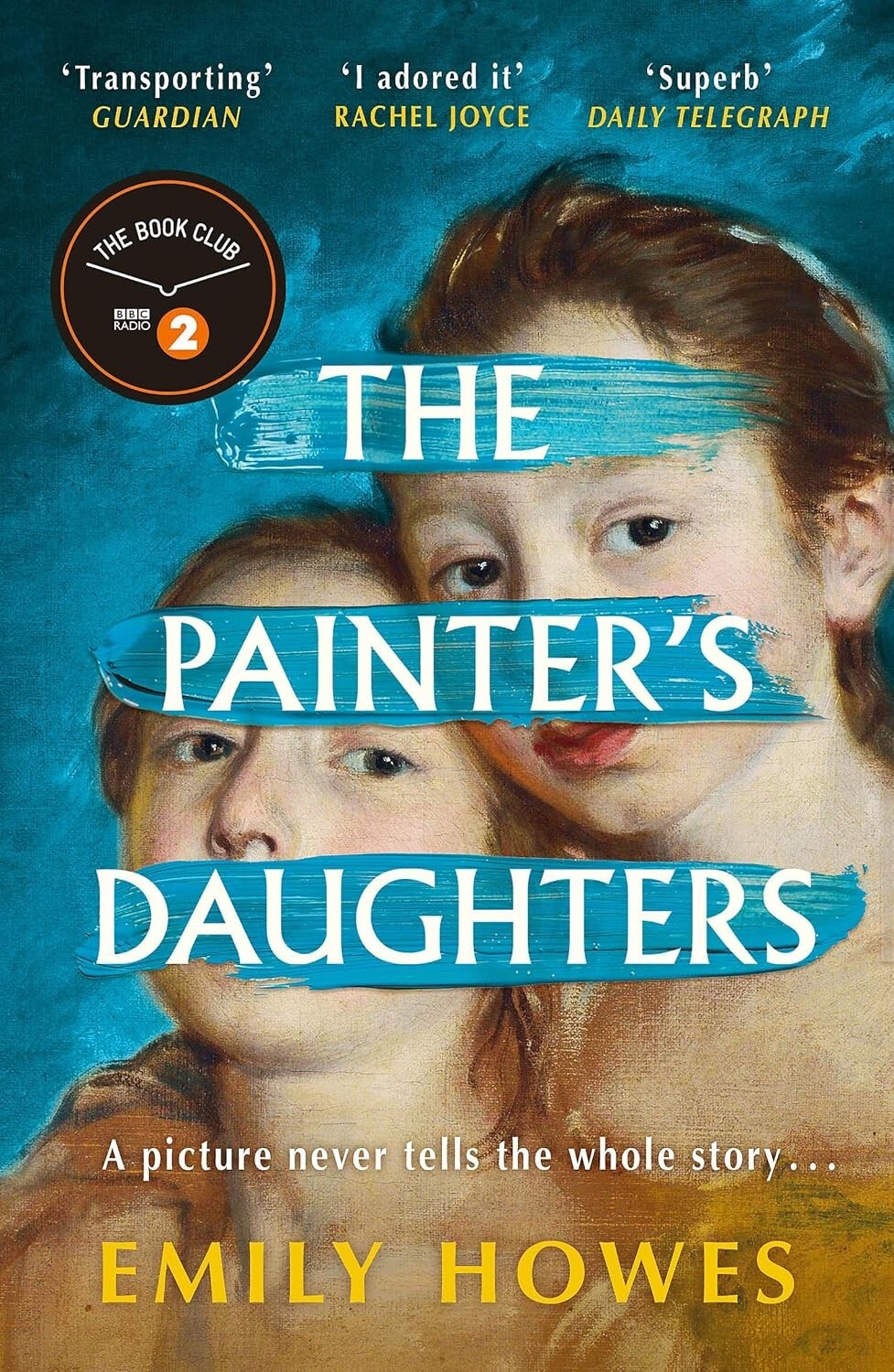 The Painter's Daughters by Emily Howes Book NEW Paperback Novel