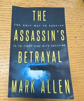 The Assassin's Betrayal: An Action Adventure Thriller