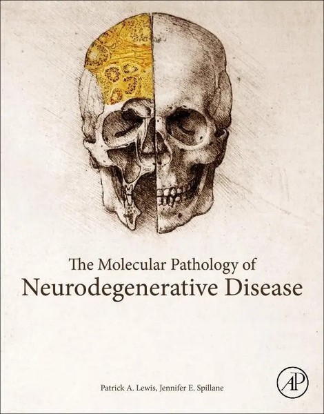 The Molecular And Clinical Pathology Of Neurodegenerative Disease Lewis (U. A.)-image