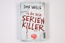 2950 Dan Wells ICH BIN KEIN SERIENKILLER Thriller