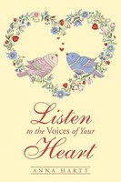 Listen To The Voices Of Your Heart Anna Hartt Taschenbuch Englisch 2015