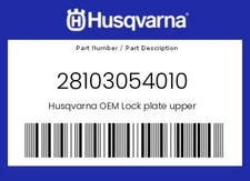 Husqvarna Genuine Lock Plate Upper - 28103054010