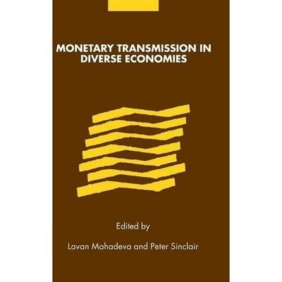 Monetary Transmission Diverse Economies Hardcover Cambridge Unive  9780521813464
