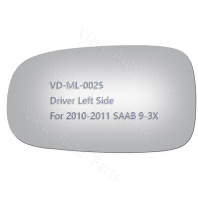 Mirror Glass Fit 03-11 Saab 9-3 93 /10-11 Saab 9-3X Driver Side LH+Adhesive Flat
