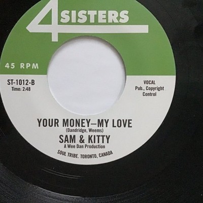 Sam & Kitty - Your Money My Love / I ve Got Something Good - M-