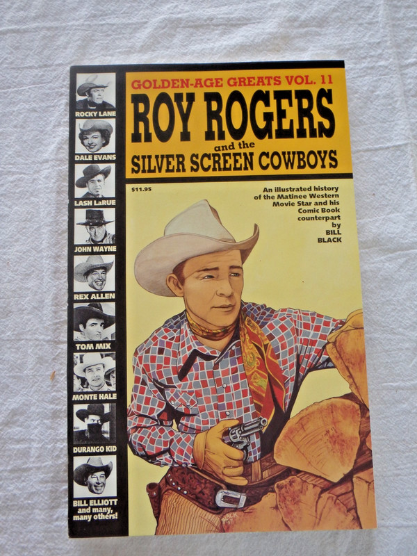 JOHN WAYNE Roy Rogers in GOLDEN-AGE GREATS #11 many others silver screen cowboys