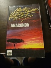 Anaconda / the Anaconda by Vazquez-Figueroa, Alberto Book