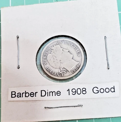 1908 Barber Dime, 90% Silver, Good Circulated Condition, No Mint Mark