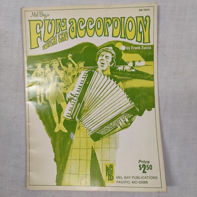 Rare 1975 Vtg Mel Bays FUN WITH THE ACCORDION Sheet Music Song Book