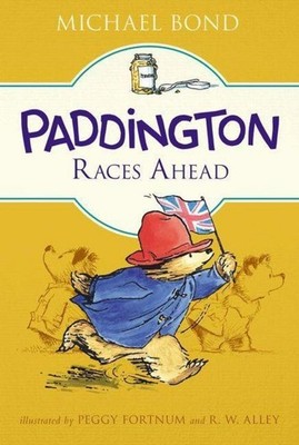 Michael Bond / Paddington Races Ahead9780062433169