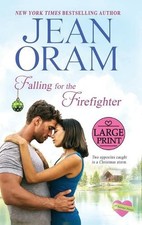 Falling for the Firefighter: A Holiday Romance by Jean Oram Hardcover Book