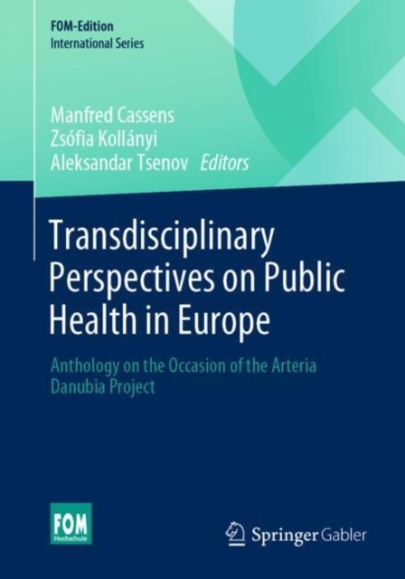Transdisciplinary Perspectives on Public Health in Europe by B01