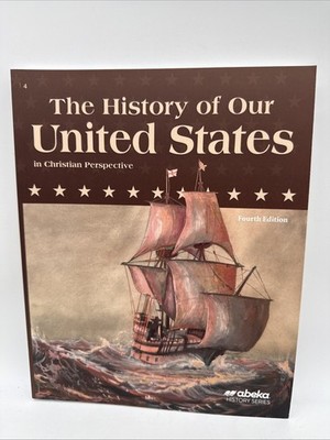 Abeka History of Our United States Student Text (4th Edition) 4th Grade NEW