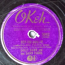 78 rpm Okeh 5842, Dolly Dawn, Hep Tee Hootie, You're The One, jive VG