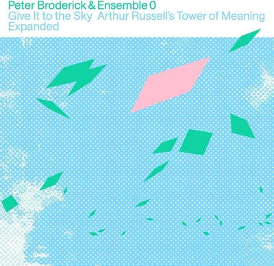 Peter Broderick & Ensem Give It to the Sky: Arthur Russell's Tower of Me (Vinyl)