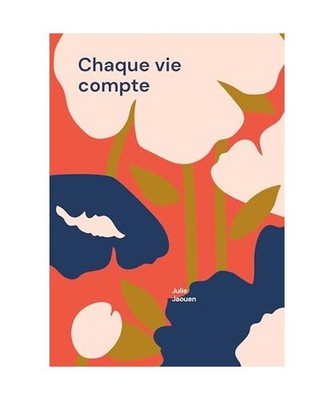 Chaque vie compte: Et tout le monde a le droit d'être qui il veut être 