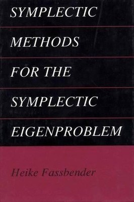 Symplektische Methoden für das symplektische Eigenproblem - 9781441933461