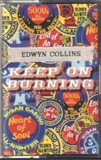 Edwyn Collins Keep On Burning cassette UK Setanta 1996 CASSETTE SINGLE ZOP004C