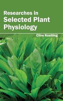 Clive Koelling | Researches In Selected Plant Physiology | Buch | Englisch