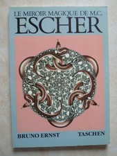 LE MIROIR MAGIQUE DE M.C. ESCHER (1986, ART OPTIQUE OEUVRES GRAPHIQUES)