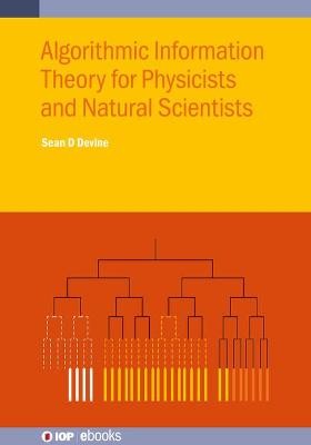 Algorithmische Informationstheorie für Physiker und Naturwissenschaften... - 9780750326384