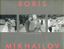 Boris Mikhailov: The Hasselblad Award 2000 [Hardcover] Knape, Gunilla and Groys,