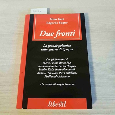 Zwei Fronten La Grosse Kontroverse Am Krieg Spanien - Isaia , Dream 1998 Liberal