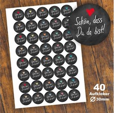 40 Aufkleber "Sch&ouml;n, dass du da bist" Etikett Geschenk Danke Fest Tafel Schwarz
